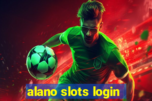 alano slots login